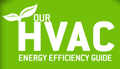 The Complete Guide to HVAC Energy Efficiency