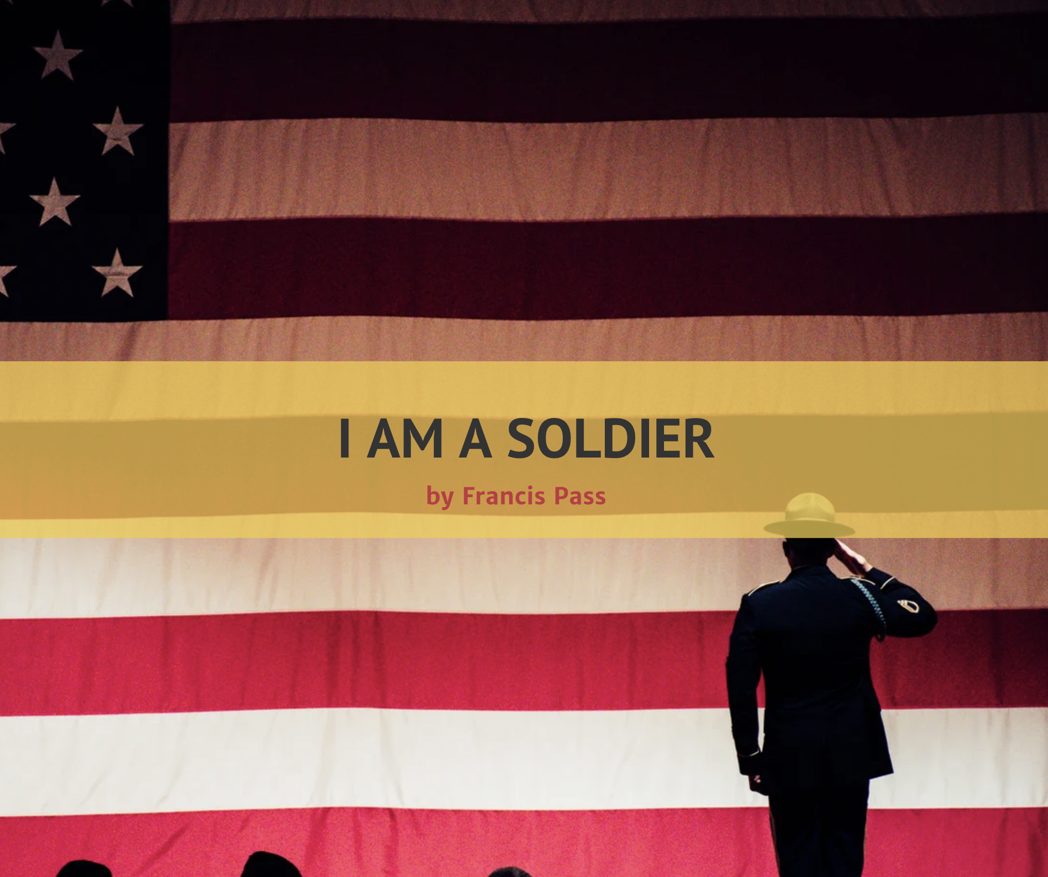 I Am a Soldier